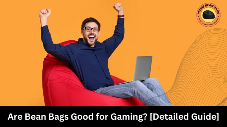 are bean bags good for gaming